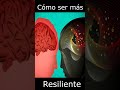 #shorts Cómo ser más resiliente