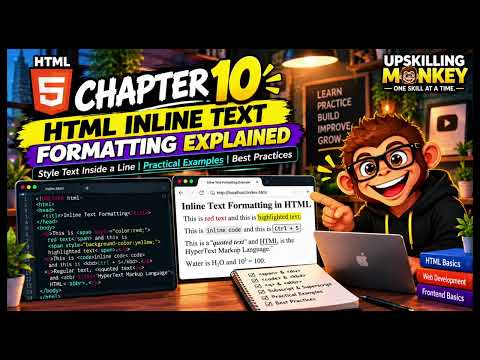 How to Use Inline Text Formatting in HTML | Chapter 10 | HTML Course