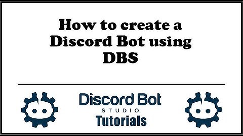 DBS Tutorial | How to set up a Discord Bot