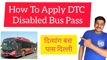 How To Apply Divyang Bus Pass | Divyang Bus Pass | Delhi DTC Bus Disabled Pass | Delhi Bus Pass