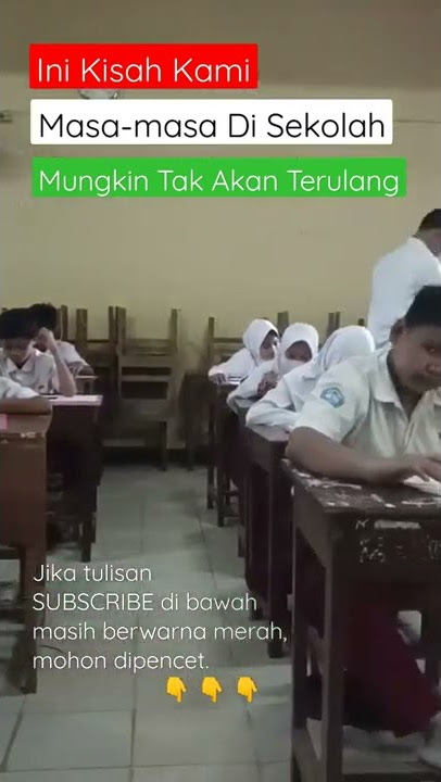 Kenangan Masa Sekolah