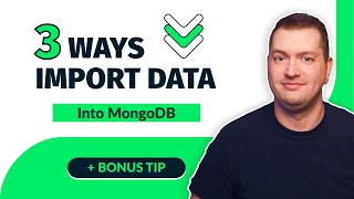 Import Data into MongoDB 3 Ways | Bonus: Export Data from Postgres