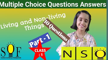 5. Living and Non-living Things Part - 1 SOF NSO Class 1 | Science Olympiad Questions Answers