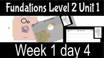 Fundations Level 2 Unit 1 Week 1 day 4