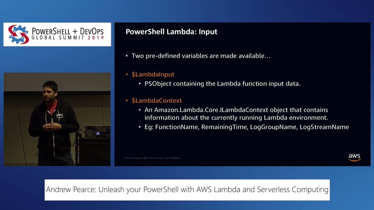 PowerShell+ 2019 - Unleash your PowerShell with AWS Lambda and Serverless Computing by Andrew Pearce