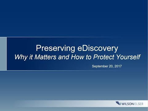 Preserving Electronically Stored Information Why it Matters and How to Protect Yourself