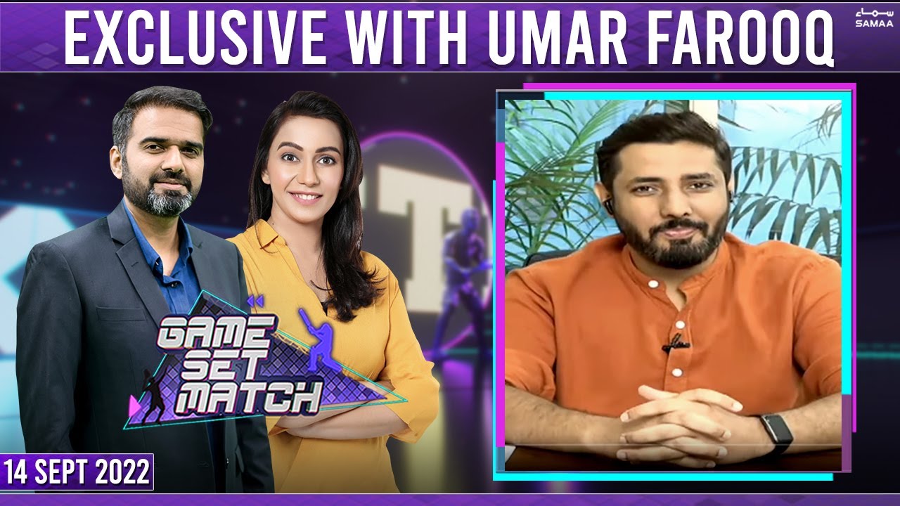 Game Set Match with Sawera Pasha Exclusive with Umar Farooq Kalson