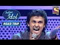 Sonu Nigam ने की मज़ेदार Mimicry | Indian Idol | Road Trip