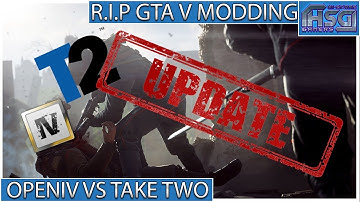 RIP GTAV Modding | Open IV VS Take Two UPDATE
