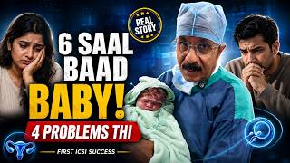 6 Years of Infertility, 4 Problems—First ICSI Brought Their Baby!|Dr Sunil Jindal