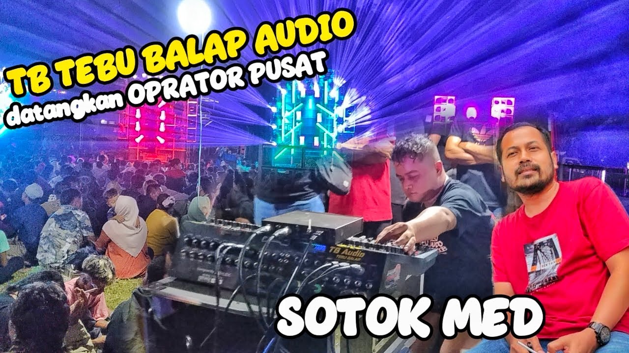 TB AUDIO DATANGKAN OPRATOR KONDANG MEMED POTENSIO, DI ACARA BREWOG GANK LUMAJANG,