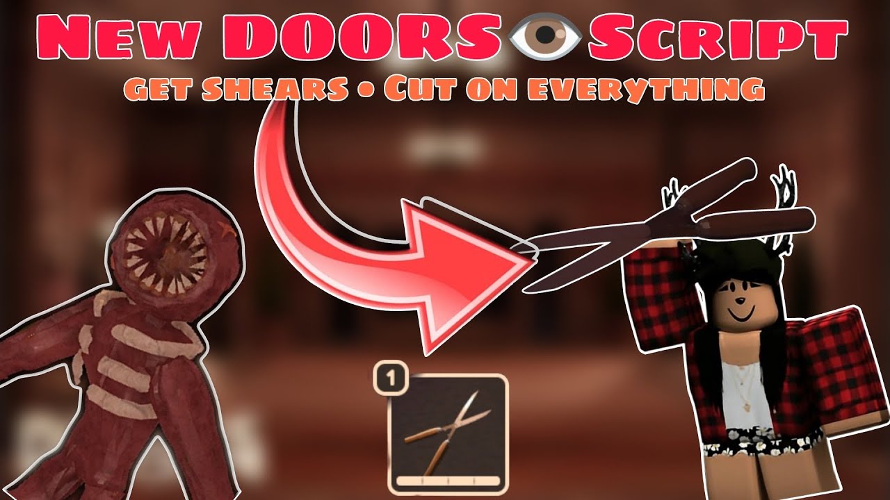 🔥Using Shears on Anything/Everything *OP* New DOORS👁️ Script Mobile