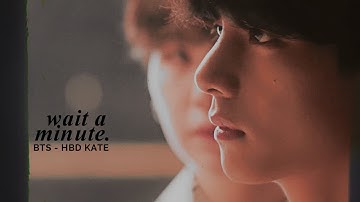 BTS » wait a minute.