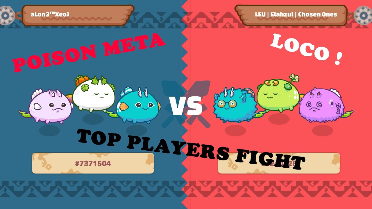 AXIE INFINITY GAMEPLAY - LOCO !! POISON META TOP RANK
