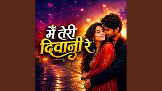 Me teri diwani re - Palak Yadav