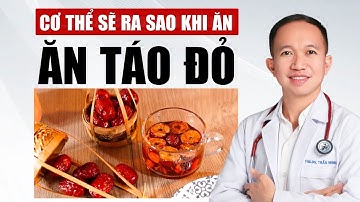 Cơ Thể Sẽ Ra Sao Khi Ăn Táo Đỏ | Bác Sĩ Trần Minh