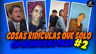 Cosas Ridículas que solo en Honduras pasan #2