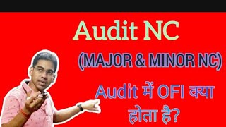 Full NC | MAJOR & MINOR NC | AUDIT NC क्या है और इसके प्रकार | IS/ISO NC | हिन्दी में By Krishna Verma Update
