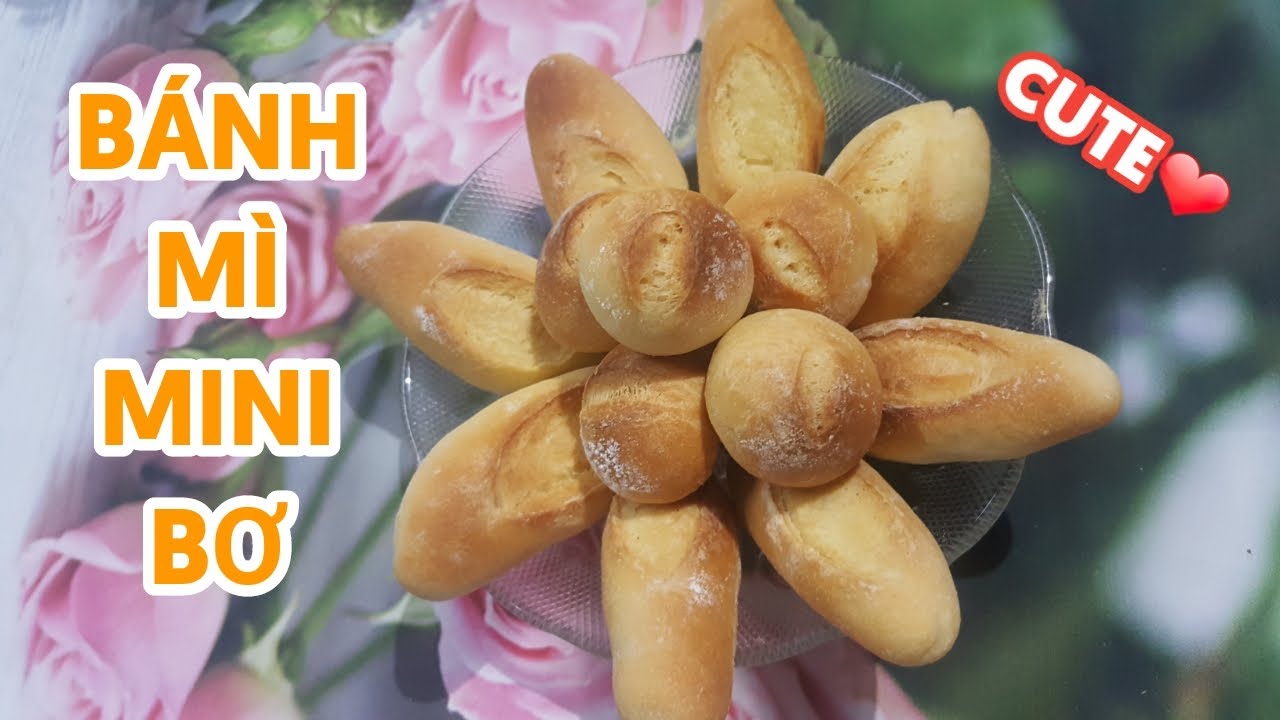 CÁCH LÀM BÁNH MÌ MINI BƠ SỮA Từ A- Z | Butter Mini bread easy - YouTube