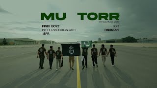 Mu Torr | Pindi Boyz x @ISPR |   | National Anthem Song 2025