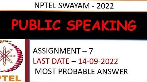 Public Speaking | Assignment -7 | Most Probable Answer | Week-7 | NPTEL-22