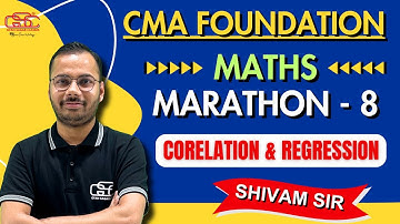 CMA FOUNDATION MATHS MARATHON LECTURE - 8 | MBA SHIVAM SIR | GYAN SAGAR CLASSES |