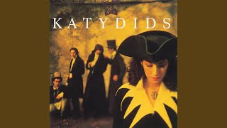 Video voorbeeld van "Katydids - What Will the Angels Say?"