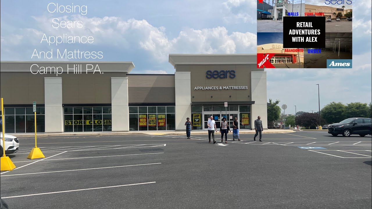 Closing Sears Appliance and Mattress Camp Hill PA. YouTube