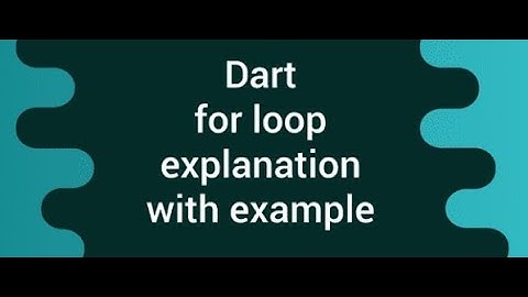 DART FOR LOOP WITH SOME SIMPLE PRGRAM EXAMPLE #flutter #dart #forloop  #loopexample #example