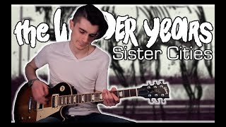 The Wonder Years - Sister Cities (Guitar & Bass Cover w/ Tabs)