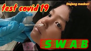 PERTAMA KALI DI SWAB TEST( PCR COVID-19 ) SAMPAI SEMUA TAKUT KARENA TERNYATA RASANYA...