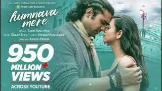  Video: Humnava Mere Song | Jubin Nautiyal | Manoj Muntashir | Rocky - Shiv |Bhushan Kumar
