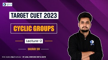 Cyclic Groups in Group Theory | Target CUET 2023
