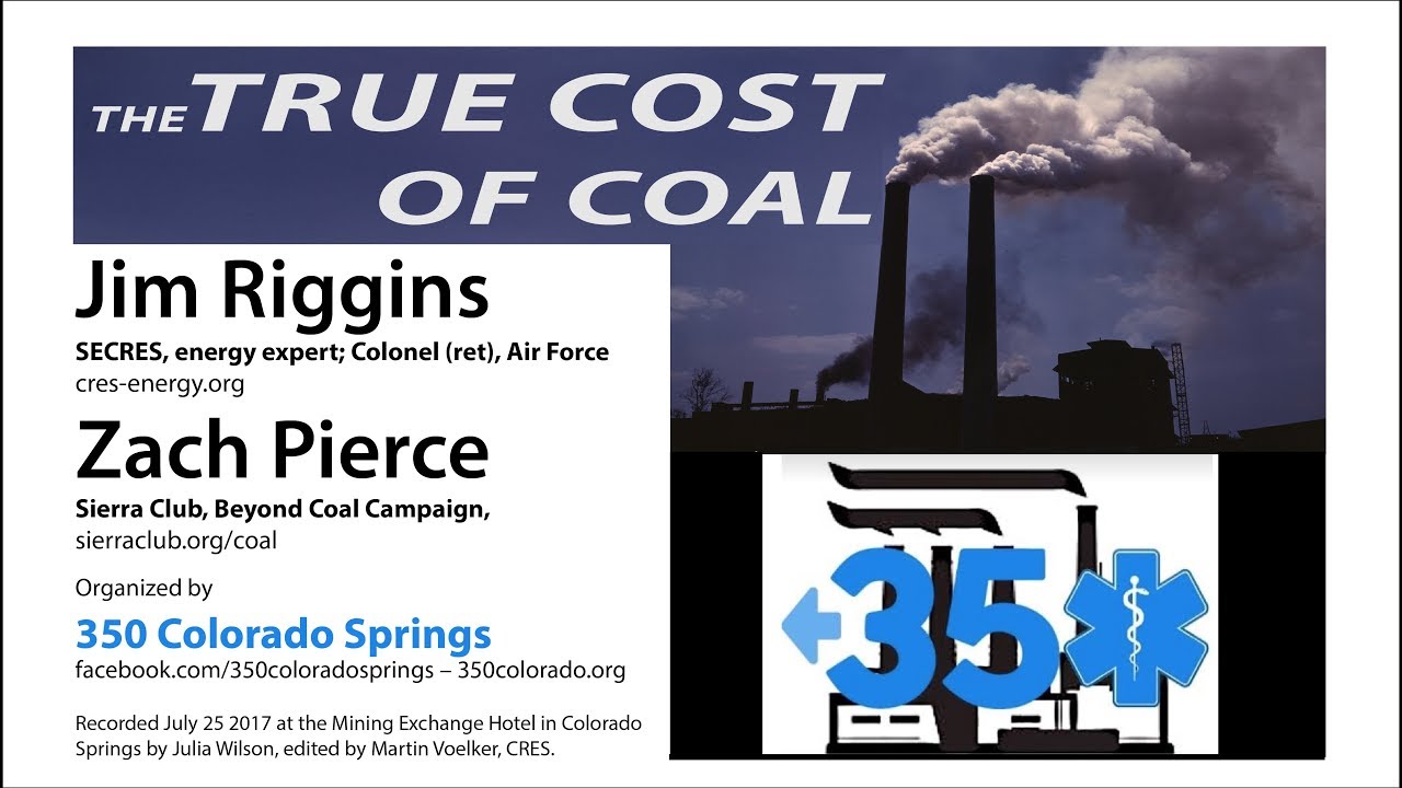 The True Cost of Coal - 350 Colorado Springs