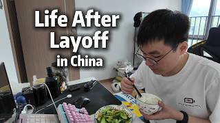 A Normal Day After Getting Laid Off From A Tech Company In China Age 32