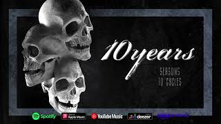 10 Years - "Seasons To Cycles (Alternate Take)" (Official Audio)