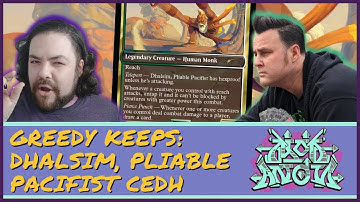 Greedy Keeps: Dhalsim Pliable Pacifist #cedh  | cEDH Deck Tech | ft. Mental Misplay