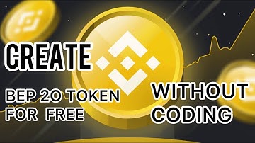 HOW TO CREATE BEP20 TOKEN (Create Binance Token For Free)