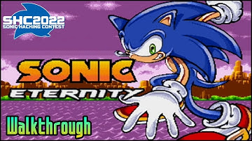 Sonic Eternity Demo (SHC 2022) - Walkthrough