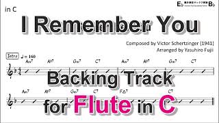I Remember You - Backing Track with Sheet Music for Flute in C
