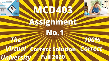 MCD403 : MCD 403 assignment 1 2020 fall solution  virtual university vu.