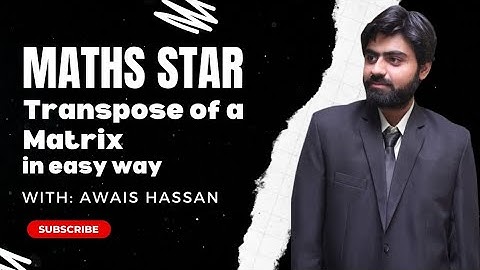 Class 9 Maths Exercise 1.2 Qno5 || 9th Class Maths transpose of Matrix