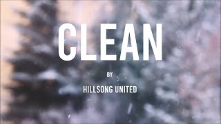 Clean 'Acoustic' - Hillsong United ( Lyrics )