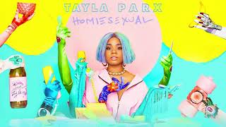 Watch Tayla Parx Homiesexual video