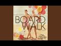 Boardwalk Feat Baeza mp3