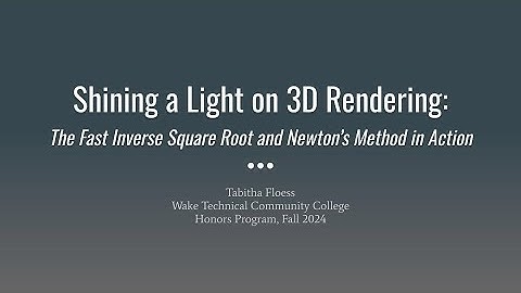 Shining a Light on 3D Rendering: The Fast Inverse Square Root and Newton’s Method in 3 Minutes