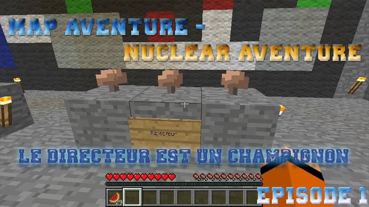 Map Aventure Minecraft - Nuclear Aventure : Épisode 1 - YouTube
