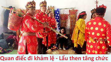 .Quan Điếc về khảm lệ - Lẩu then thăng chức Tân Thành