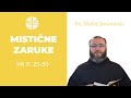 Mistine zaruke  evanelje mt 11 2530