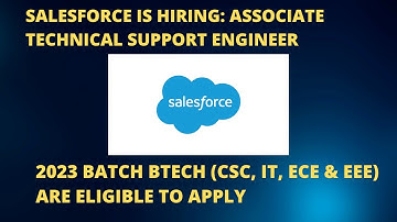 SALESFORCE IS HIRING: ASSOCIATE TECHNICAL SUPPORT ENGINEER